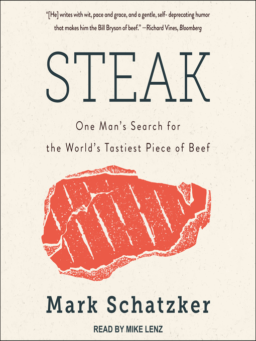 Title details for Steak by Mark Schatzker - Available